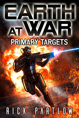 Primary Targets (Earth at War Book 2) (English Edition)
