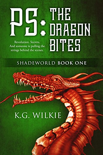 P.S. The Dragon Bites (Shadeworld Book 1) (English Edition)