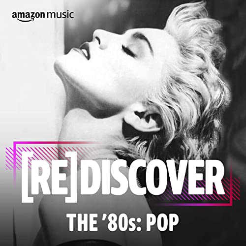 REDISCOVER THE '80s: Pop
