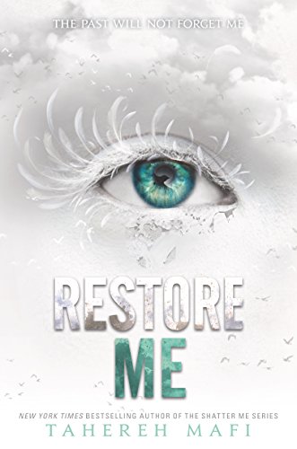 Restore Me (Shatter Me Book 4) (English Edition)