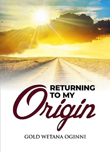 Returning To My Origin (English Edition)