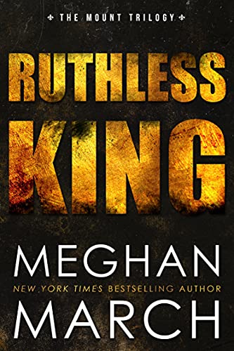 Ruthless King (Mount Trilogy Book 1) (English Edition)