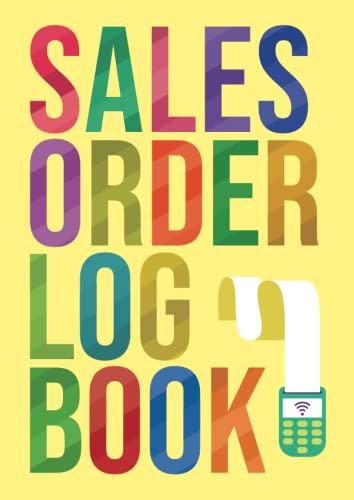 Sales Order Log Book For Small Business: Cute Sales Ledger and Order Book For Small Business