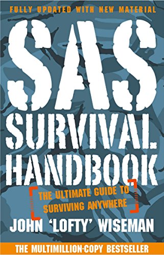 SAS Survival Handbook: The Definitive Survival Guide (English Edition)