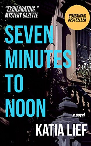 Seven Minutes to Noon (English Edition)