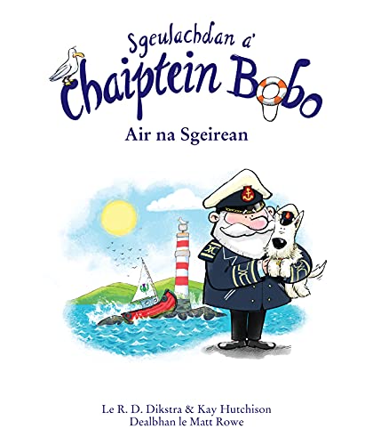 Sgeulachdan a' Chaiptein Bobo: Air na Sgeirean (Scots Gaelic Edition)