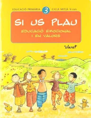 Si us plau. Educació emocional i en valors: Si us plau 3. Educació emocional i en valors: Educació primària. Cicle mitjà, 3r curs - 9788482977409