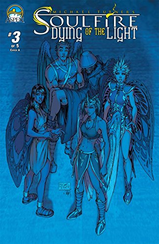 Soulfire: Dying of the Light #3 (English Edition)