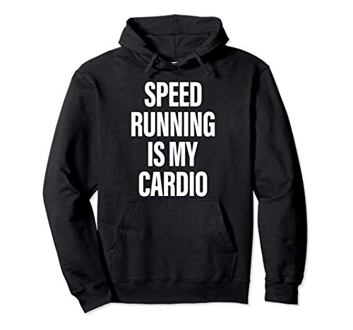 Speedrunning Is My Cardio - Divertido Speedrunner Gamer Sudadera con Capucha