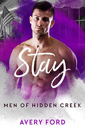 Stay (Men of Hidden Creek Season 1 Book 4) (English Edition)