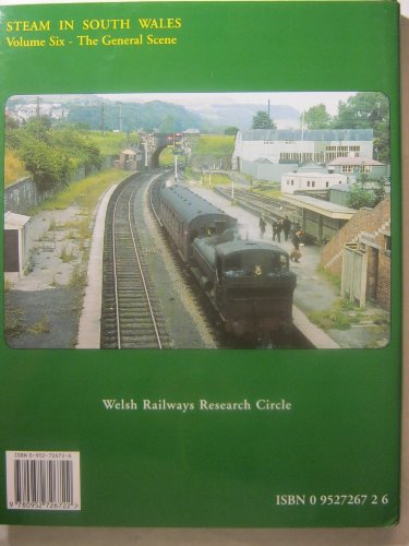 Steam in South Wales: The General Scene v. 6