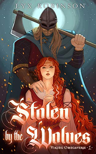 Stolen by the Wolves (Viking Omegaverse #1) (English Edition)