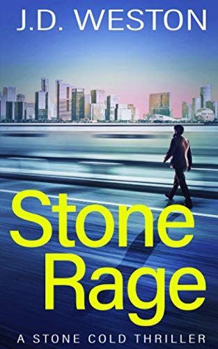 Stone Rage: A Stone Cold Thriller (Stone Cold Thriller Series)