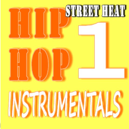 Street Heat Hip-Hop Instrumentals, Vol. 1