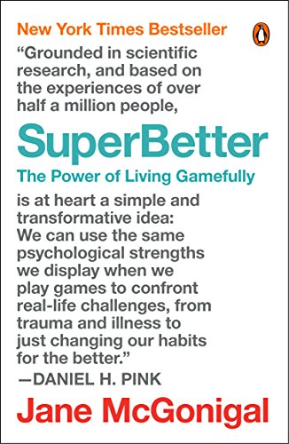 SuperBetter: The Power of Living Gamefully (English Edition)