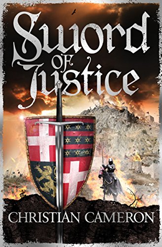 Sword of Justice: An epic medieval adventure from the master of historical fiction (Chivalry Book 4) (English Edition)