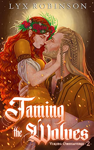 Taming the Wolves (Viking Omegaverse #2) (English Edition)