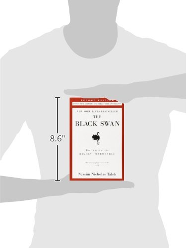 The Black Swan: Second Edition: The Impact of the Highly Improbable: With a new section: "On Robustness and Fragility": 2 (Incerto)