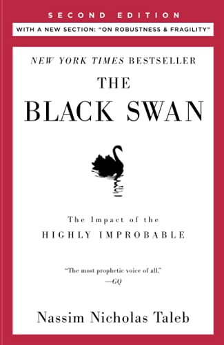 The Black Swan: Second Edition: The Impact of the Highly Improbable: With a new section: "On Robustness and Fragility": 2 (Incerto)