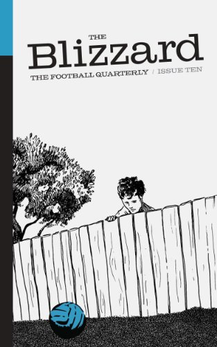The Blizzard - The Football Quarterly: Issue Ten (English Edition)