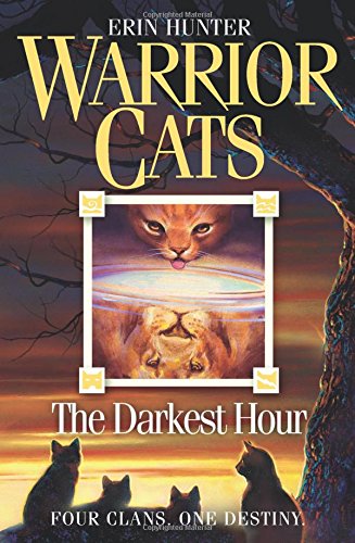 The Darkest Hour: Book 6 (Warrior Cats)