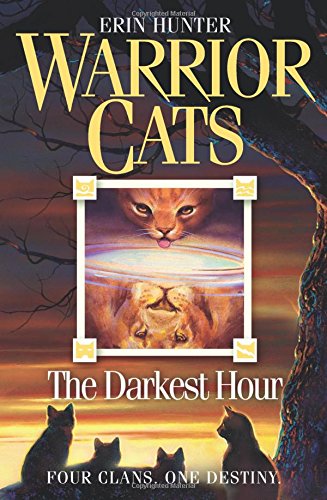 The Darkest Hour: Book 6 (Warrior Cats)