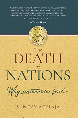 The death of nations. Why countries fail. (English Edition)