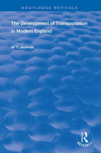The Development of Transportation in Modern England (Routledge Revivals)