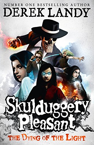 The Dying of the Light (Skulduggery Pleasant, Book 9) (Skulduggery Pleasant series) (English Edition)