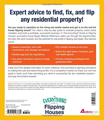 The Everything Guide to Flipping Houses: An all-inclusive guide to: Buying , Renovating , Selling