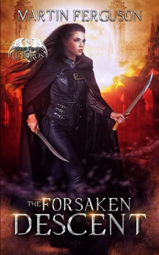 The Forsaken: Descent