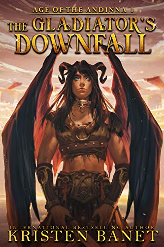 The Gladiator's Downfall (Age of the Andinna Book 1) (English Edition)