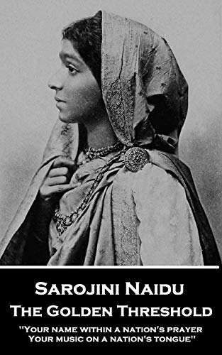 The Golden Threshold: 'Your name within a nation's prayer, Your music on a Nation's tongue'' (English Edition)
