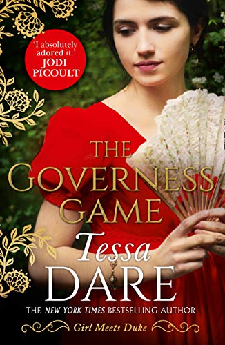 The Governess Game: The tantalising Regency romance from the New York Times bestselling author. Perfect for fans of Bridgerton (Girl meets Duke, Book 2) (English Edition)