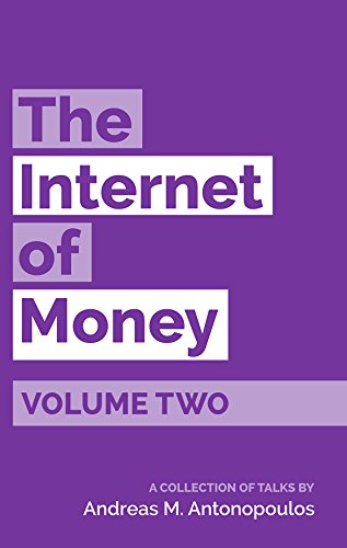 The Internet of Money Volume Two (English Edition)