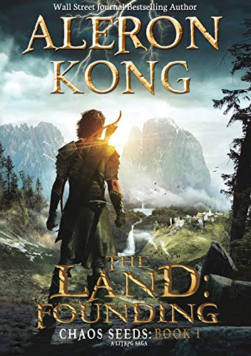 The Land: Founding: A LitRPG Saga (Chaos Seeds Book 1) (English Edition)