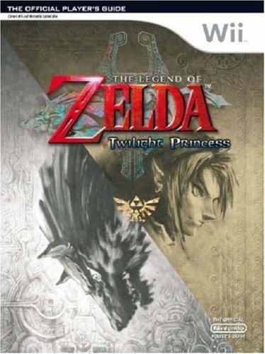The Legend of Zelda: Twilight Princess - The Official Player's Guide (Official Guide Nintendo Wii)