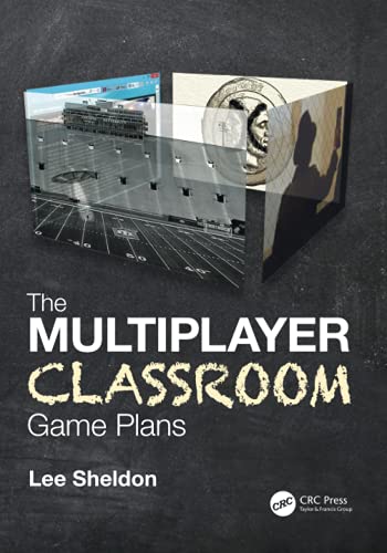 The Multiplayer Classroom: Game Plans