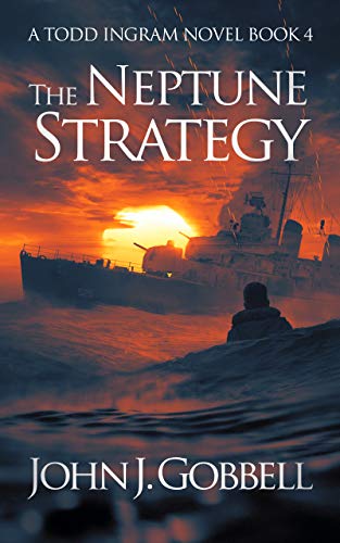 The Neptune Strategy (The Todd Ingram Series Book 4) (English Edition)