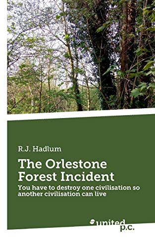 The Orlestone Forest Incident: You have to destroy one civilisation so another civilisation can live