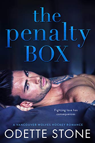 The Penalty Box (A Vancouver Wolves Hockey Romance Book 3) (English Edition)