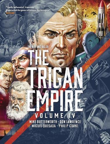 The Rise and Fall of the Trigan Empire Volume IV