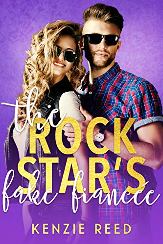 The Rock Star's Fake Fiancée (A Second Chance at Love Romantic Comedy) (Fake It Till You Make It Book 3) (English Edition)