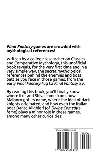 The Secret Mythology of Final Fantasy (Myths, Legends and History in Final Fantasy)