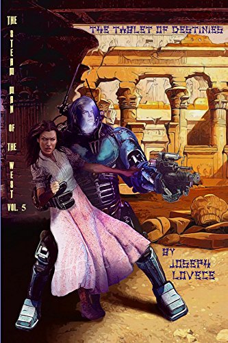 The Tablet of Destinies (The Steam Man of the West Book 5) (English Edition)