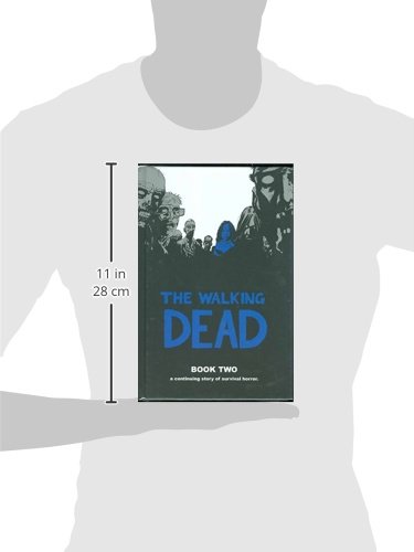 The Walking Dead Book 2: A Continuing Story of Survival Horror: 02 (Walking Dead, 2)