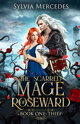 Thief (The Scarred Mage of Roseward Book 1) (English Edition)