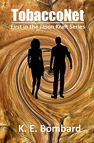 TobaccoNet: First in the Jason Kraft Series (English Edition)