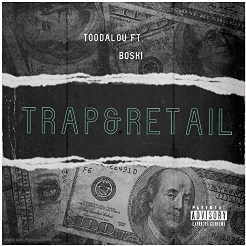 TRAP AND RETAIL [Explicit]