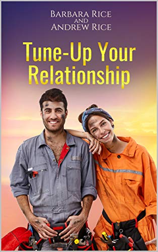 Tune-Up Your Relationship (English Edition)